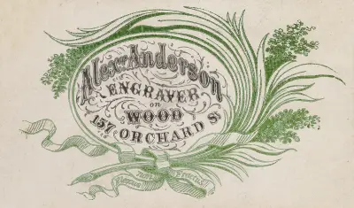 Alexr. Anderson, Engraver on Wood, 157 Orchard St. av Alexander Anderson