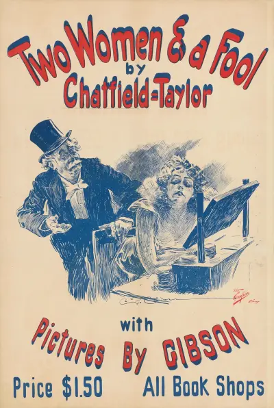 Two Women and a Fool by Chatfield-Taylor. Pictures by Gibson av Charles Dana Gibson