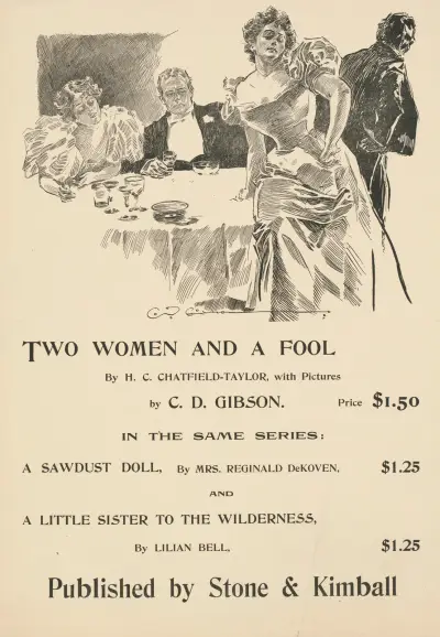Two Women and a Fool by H.C. Chatfield-Taylor. Published by Stone & Kimball av Charles Dana Gibson