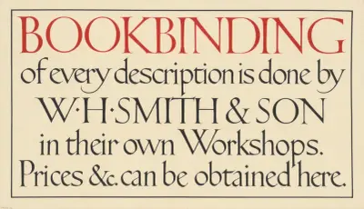 Book Binding of Every Description is Done by W. H. Smith & Son av Eric Gill