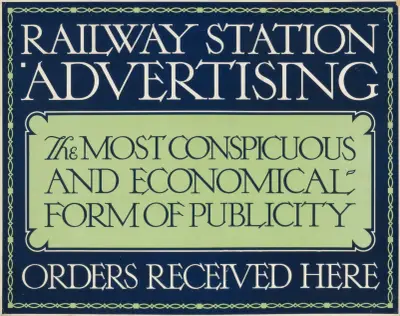 Railway Station Advertising. The Most Conspicious and Economical Form of Advertising av Eric Gill
