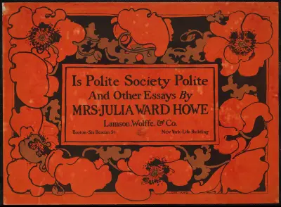 Is polite society polite & other essays by Mrs. Julia Ward Howe av Ethel Reed
