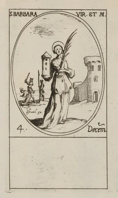 S:ta Barbara, jungfru och martyr. 4 december av Jacques Callot