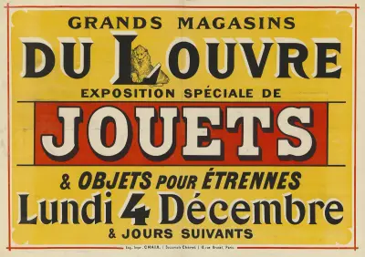 Grands magasins du Louvre, exposition spéciale de Jouets. Lundi 4 décembre av Jules Chéret