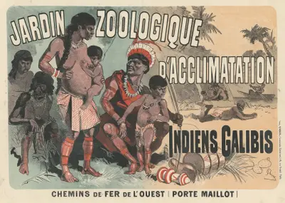 Jardin zoologique d’acclimatation Indiens Galibis. Chemins de fer de l’Ouest (Porte Maillot) av Jules Chéret