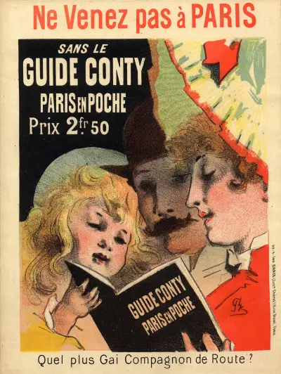 Ne venez pas à Paris sans le Guide Conty Paris en Poche Prix 2fr50 av Jules Chéret