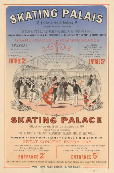Skating-Palais… 55 Avenue du Bois de Boulogne la plus vaste et la plus grandiose salle de patinage du monde av Jules Chéret
