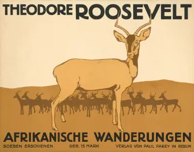 Theodore Roosevelt. Afrikanska vandringar av Julius Klinger