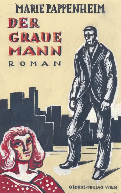 Marie Pappenheim Der Graue Mann Roman Globus-Verlag Wien (Variante 1) av Karl Wiener