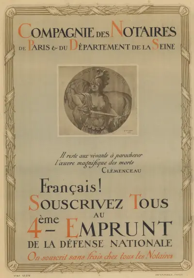 Compagnie des notaires de Paris et du département de la Seine. Français ! Souscrivez tous au 4ème Emprunt de la Défense nationale av Adolphe Léon Willette
