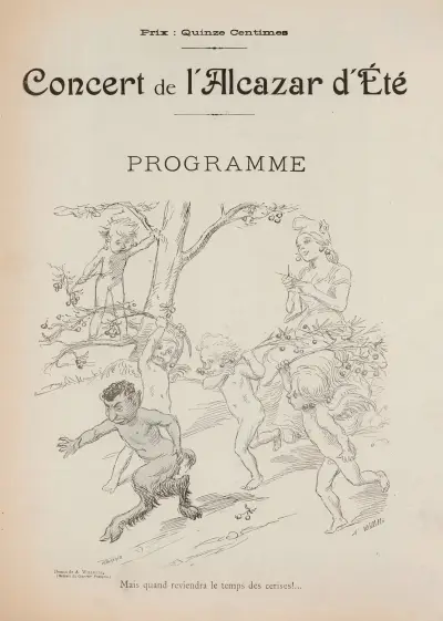 Mais quand reviendra le temps des cerises. Programme de concert à l’Alcazar d’été av Adolphe Léon Willette