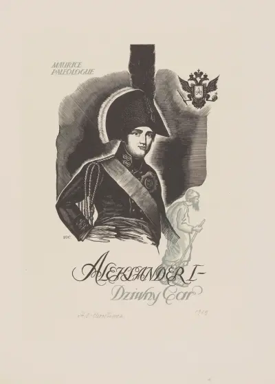 Okładka książki Aleksander I, dziwny car Maurice’a Paléologue’a av Stanisław Ostoja-Chrostowski