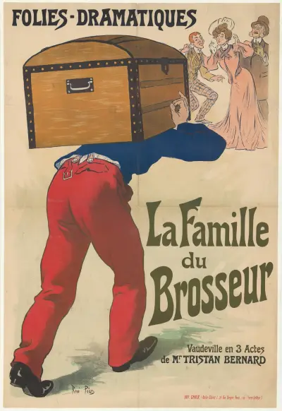 Folies-Dramatiques. ‘La Famille du Brosseur’ – vaudeville en 3 Actes de Mr Tristan Bernard av René Péan