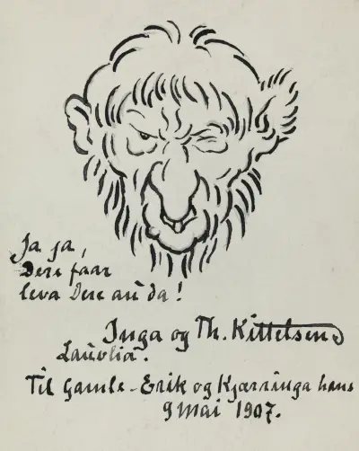 Ja ja, Dere faar leve Dere au da! Inga og Th. Kittelsen. Lauvlia. Til Gamle-Erik og Kjærringa hans. 9 mai 1907 av Theodor Kittelsen