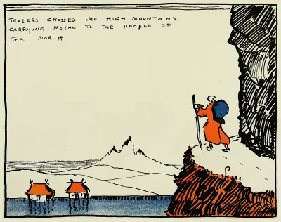 Traders crossed the high mountains carrying metal to the people of the north av Hendrik Willem Van Loon