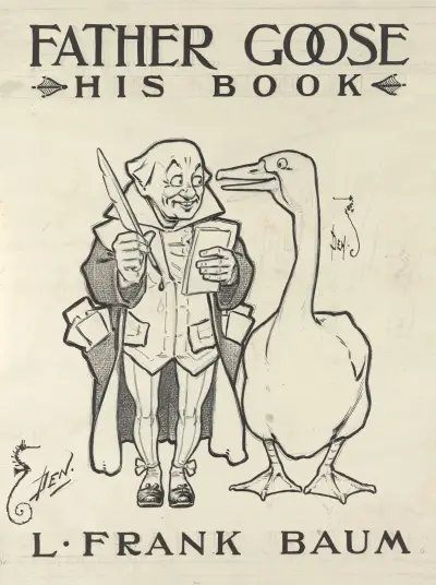 Father Goose His Book L. Frank Baum von William Wallace Denslow