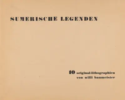 Sumerische Legende – Cover von Willi Baumeister