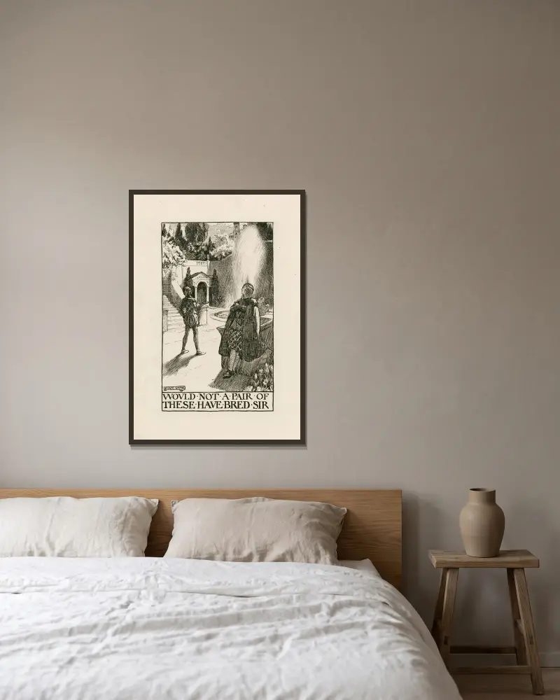 Was, meinst du, würde ein Paar davon nicht gebrütet haben, Sir (Akt III, Szene I) von Byam Shaw gerahmt an einer Wand