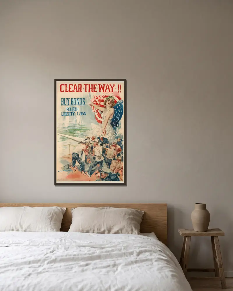 Clear the Way !!. Buy bonds. Fourth Liberty loan av Howard Chandler Christy inramad på en vägg