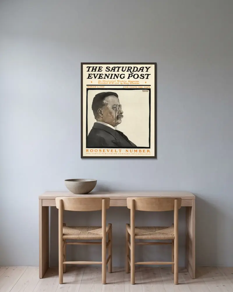 The Saturday Evening Post. The Roosevelt Number av Edward Penfield inramad på en vägg