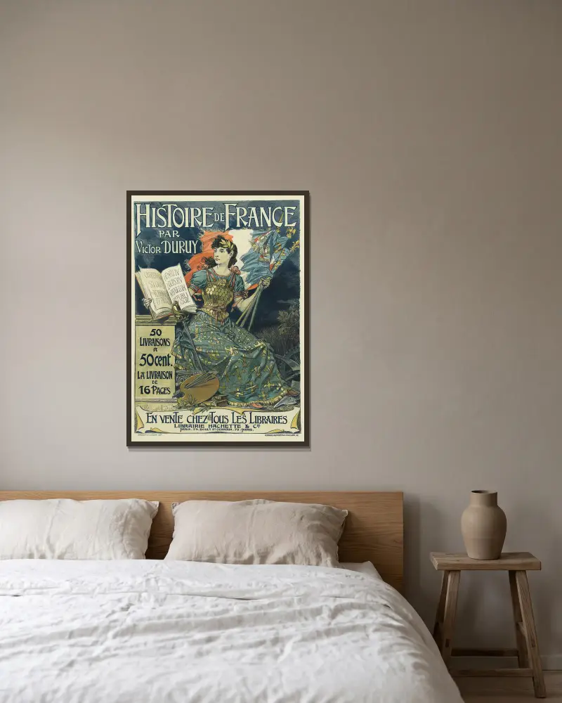 Histoire de France par Victor Duruy. 50 livraisons à 50 cents la livraison de 16 pages av Eugène Grasset inramad på en vägg