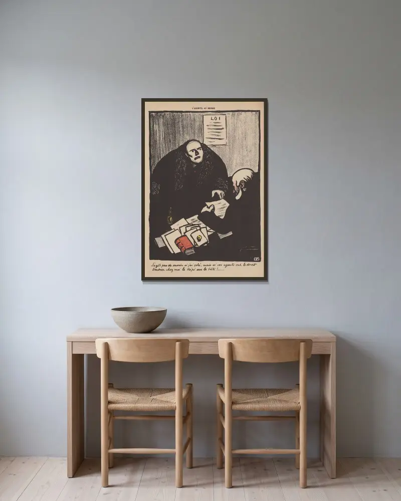 S’agit pas de savoir si j’ai volé, mais si vos agents ont le droit d’entrer chez moi le képi sur la tête! av Félix Vallotton inramad på en vägg
