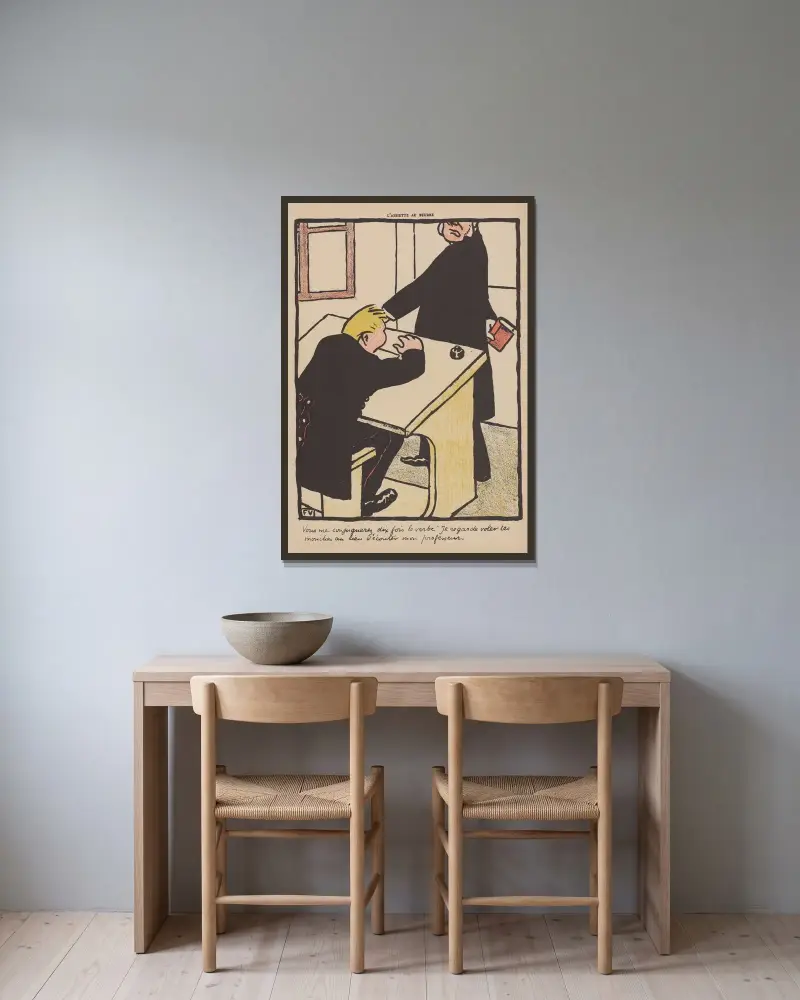 Vous me conjuguerez dix fois le verbe Je regarde voler les mouches au lieu d’écouter mon professeur av Félix Vallotton inramad på en vägg