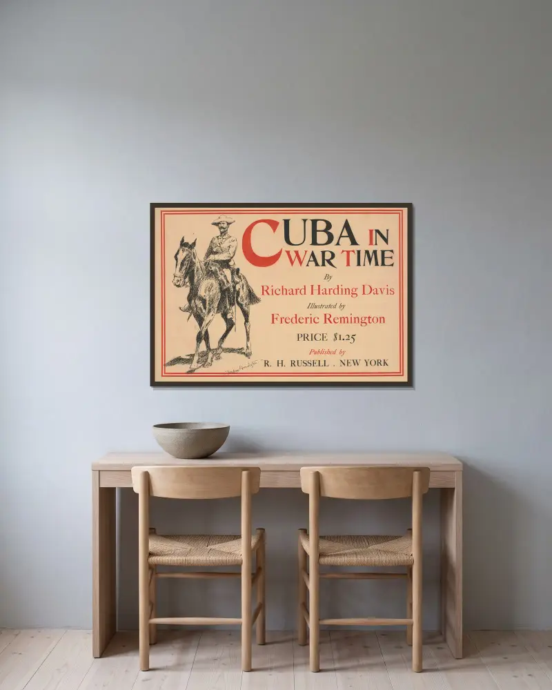 Kuba i krigstid av Richard Harding Davis; illustrerad av Frederic Remington av Frederic Remington inramad på en vägg
