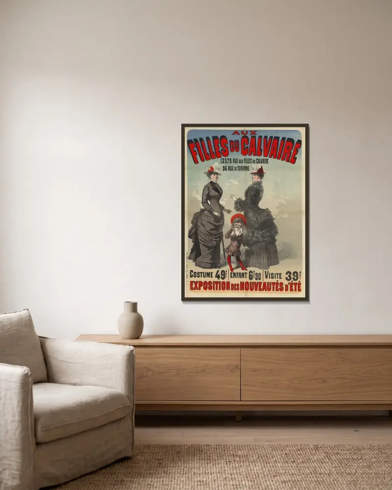 Aux filles du calvaire. Kostüm 49 f, Kind 6 f 90, Besuch 39 f. Sommerneuheiten-Ausstellung von Jules Chéret gerahmt an einer Wand