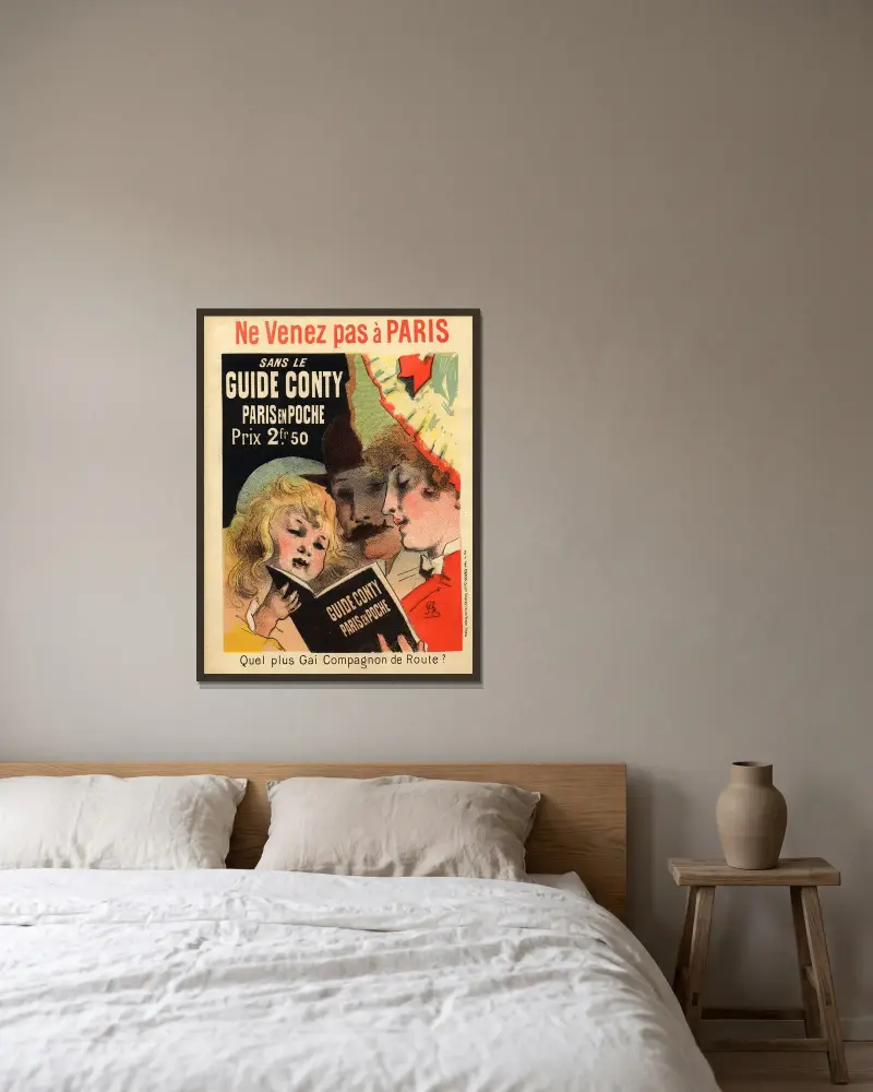 Ne venez pas à Paris sans le Guide Conty Paris en Poche Prix 2fr50 von Jules Chéret gerahmt an einer Wand
