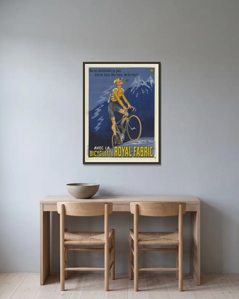 Où ne monterais-je pas, disent tous les rois de la route. Avec la bicyclette Royal-Fabric av Mich (Michel Liebeaux) inramad på en vägg