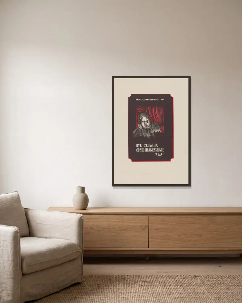 Okładka książki Był człowiek, co się Shakespeare zwał Konrada Haemmerlinga, 1939 – nr 2 av Stanisław Ostoja-Chrostowski inramad på en vägg