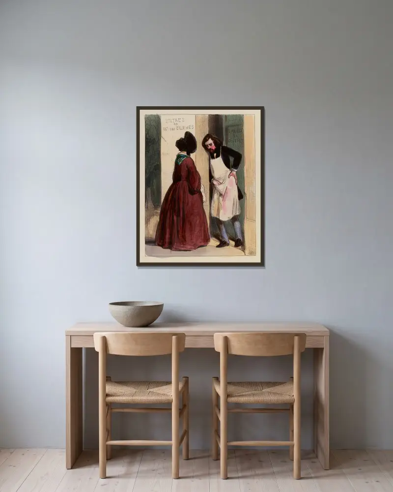 Åtta månader, Auguste, som du lovar mig en cape av Paul Gavarni inramad på en vägg
