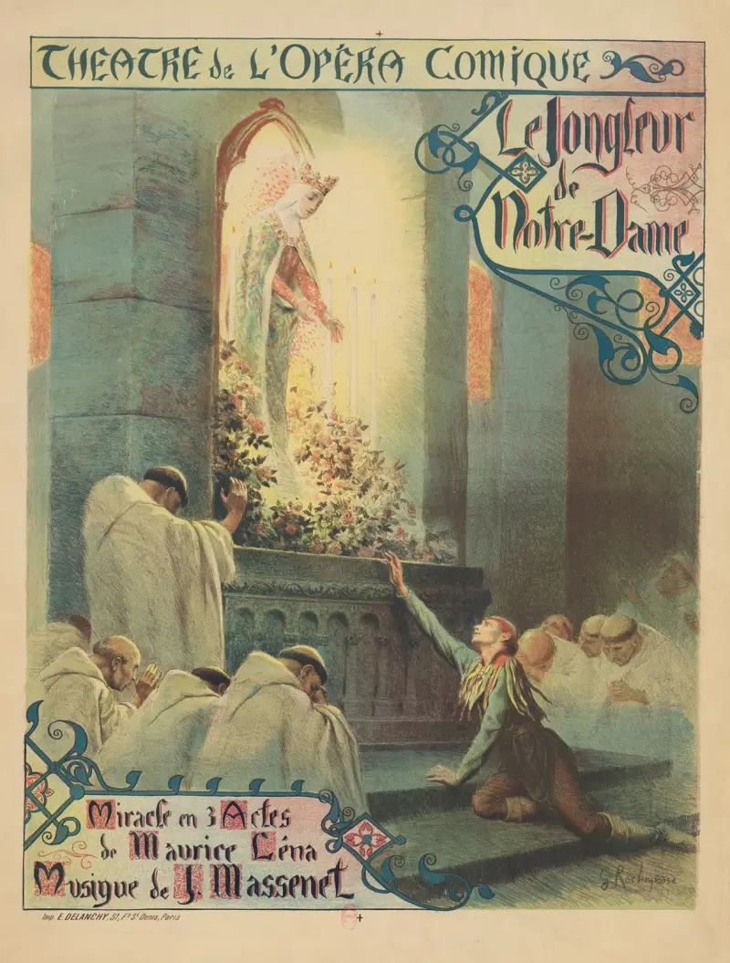 Théâtre de l’Opéra-Comique. Le Jongleur de Notre-Dame. Miracle en 3 actes de Maurice Léna av Georges Antoine Rochegrosse