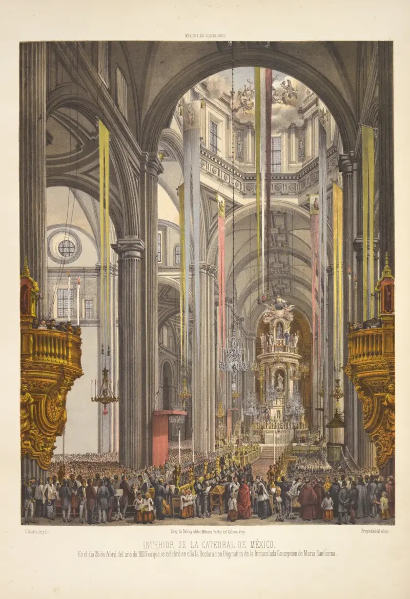Interior de la Catedral de México. En el dia 26 de Abril del año de 1855 en que se celebró en ella la Declaracion Dógmatica de la Inmaculada Concepcion de María Santisima. av C. Castro