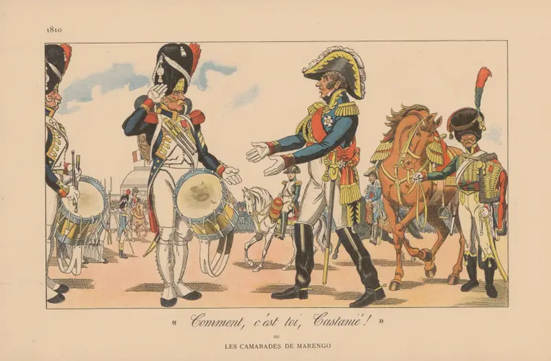 Comment, C’est Toi, Castanie Ou Les Camarades de Marengo. 1810 av Caran d'Ache