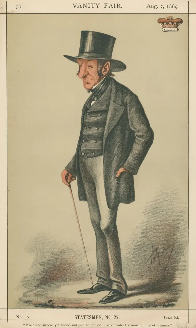 Politiker – „Stolz und aufrichtig, doch liberal und gerecht, weigerte er sich, unter dem bescheidensten aller Premierminister zu dienen.“ Der Herzog von Somerset. 7. August 1869 von Carlo Pellegrini