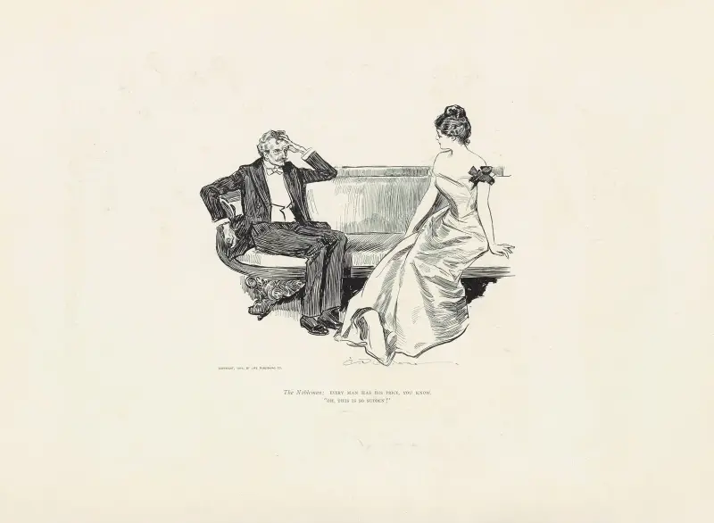 The nobleman; Every man has his price, you know. av Charles Dana Gibson
