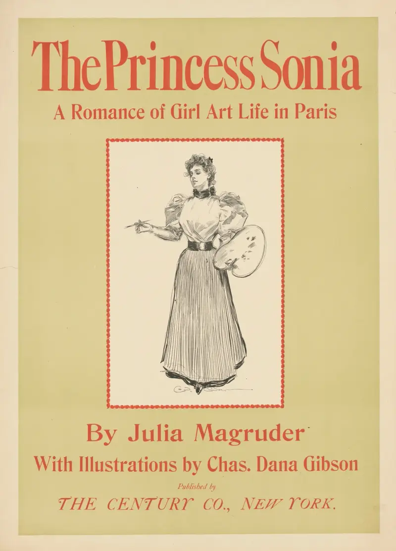 The Princess Sonia. A Romance of Girl Art Life in Paris von Julia Magruder von Charles Dana Gibson