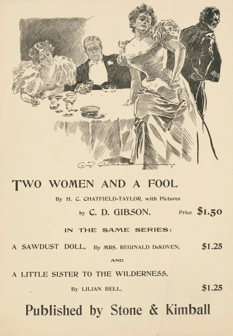 Two Women and a Fool by H.C. Chatfield-Taylor. Published by Stone & Kimball av Charles Dana Gibson