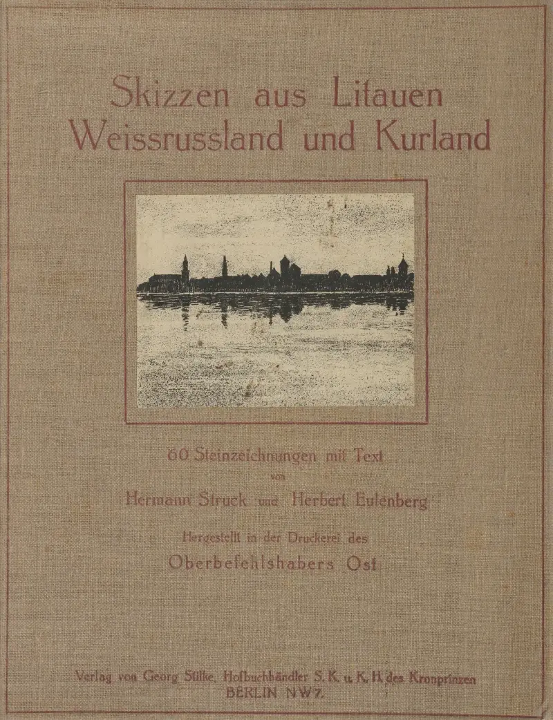 Skizzen aus Litauen, Weissrussland und Kurland – cover av Hermann Struck