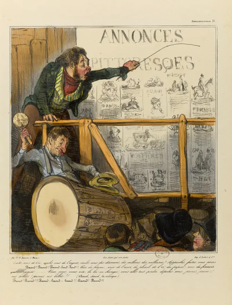 Voulez-vous de l’or, voulez-vous de l’argent, voulez-vous des diamants, des millions, des milliasses Approchez, faites av Honoré Daumier