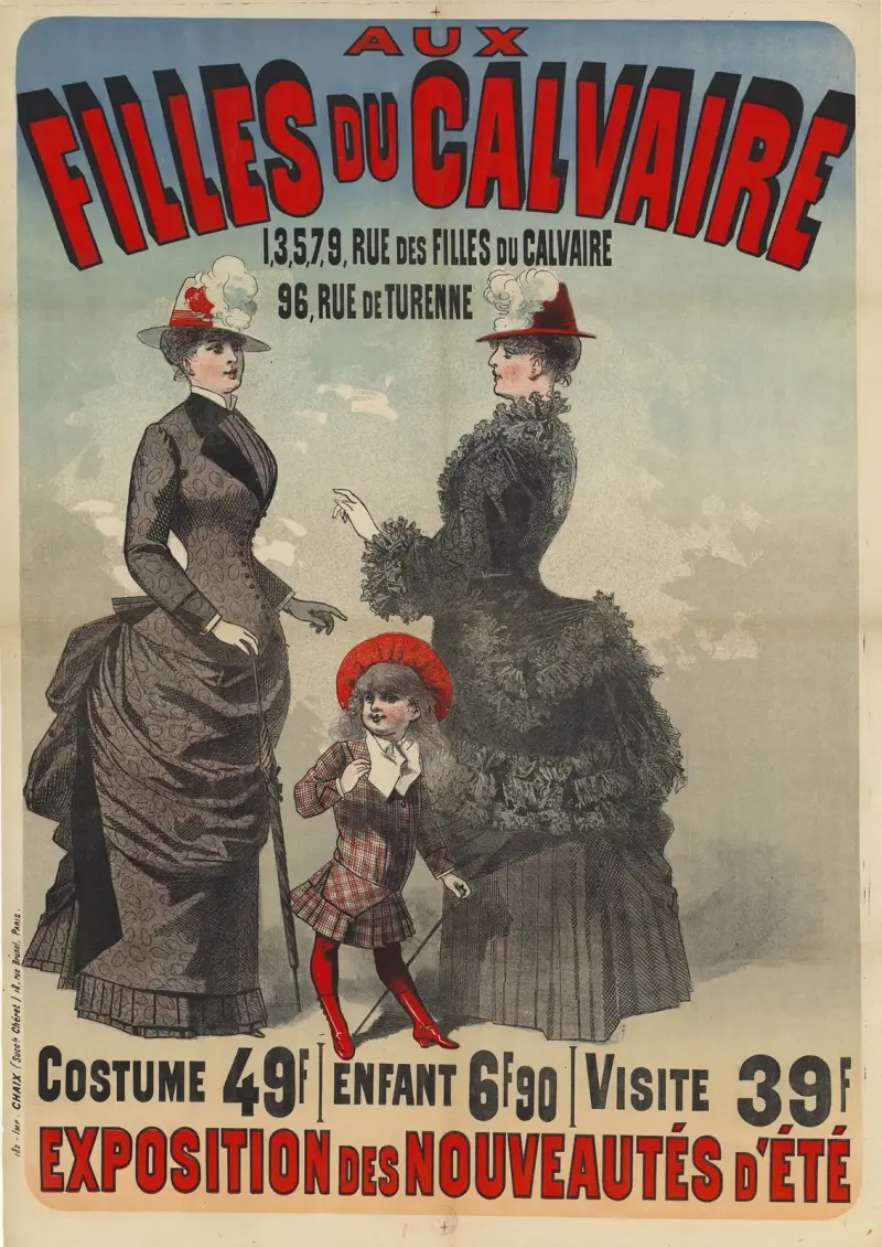 Aux filles du calvaire. Kostüm 49 f, Kind 6 f 90, Besuch 39 f. Sommerneuheiten-Ausstellung von Jules Chéret