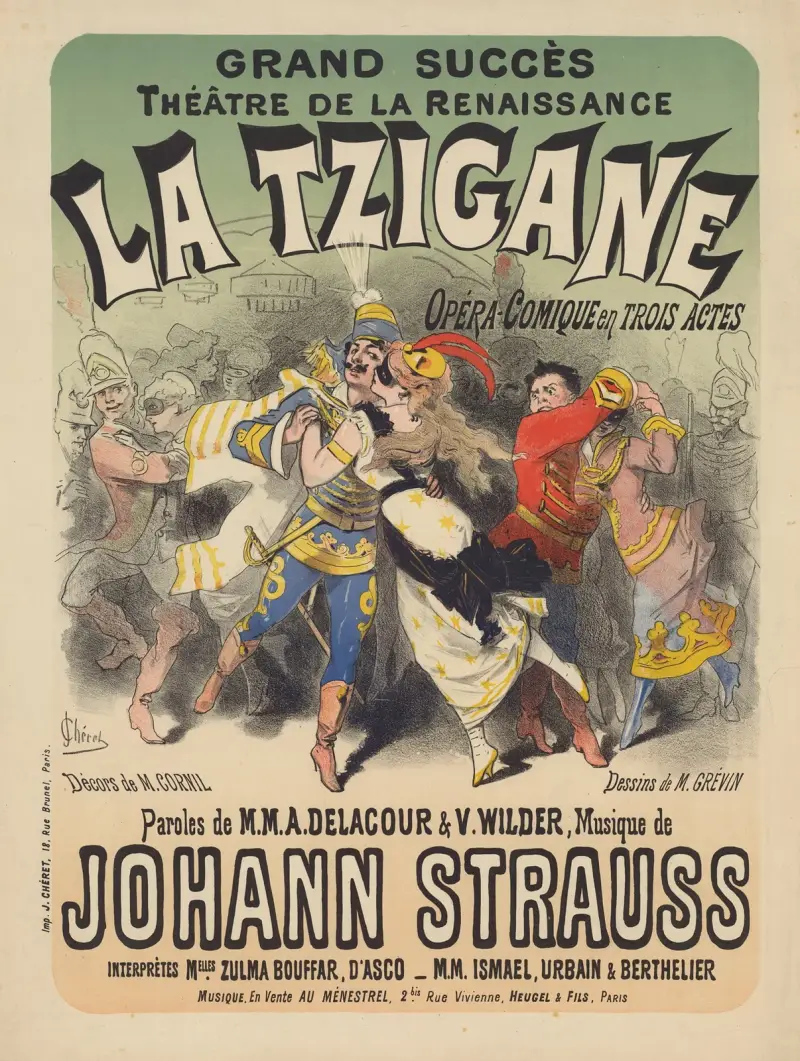 Théâtre de la Renaissance. La Tzigane. Opéra-comique en 3 actes… Musique de J. Strauss av Jules Chéret