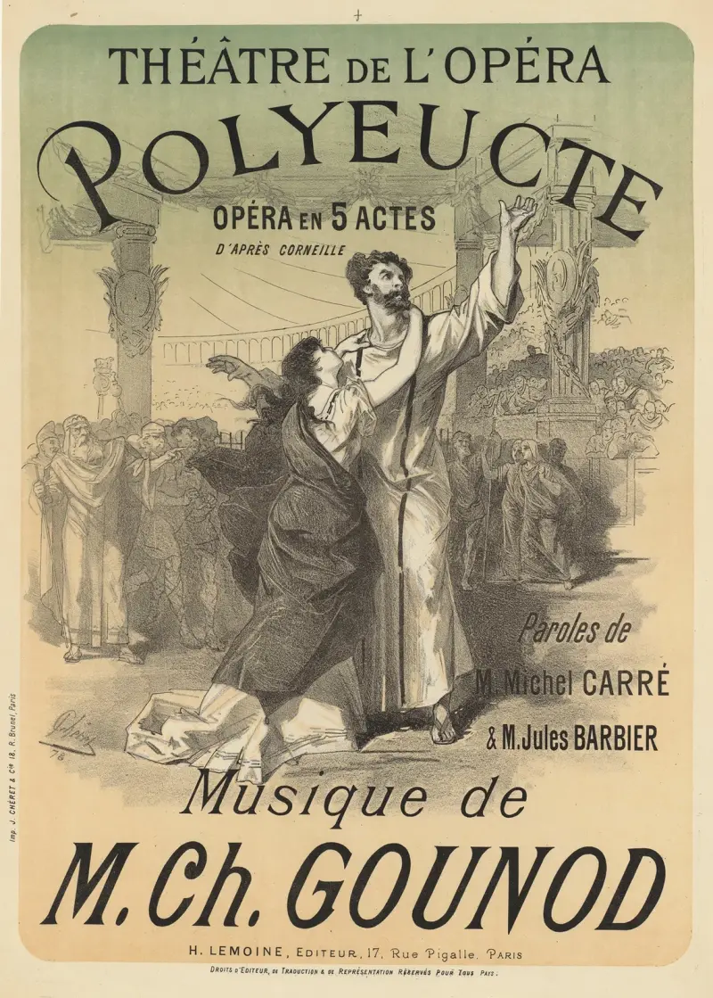 Theâtre de l’Opéra Polyeucte opéra en 5 actes d’après Corneille… musique de M. Ch. Gounod av Jules Chéret