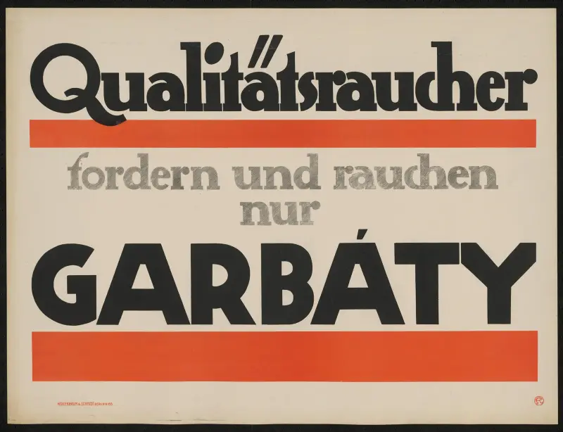 Qualitätsraucher fordern und rauchen nur Garbáty av Julius Klinger