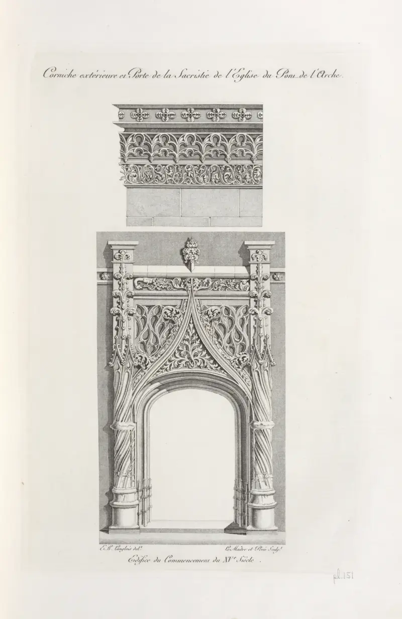 Corniche extérieure et porte de la sacristie de l’église du pont de l’arche; edifice du commencement du XVe siècle. av Nicolas Xavier Willemin
