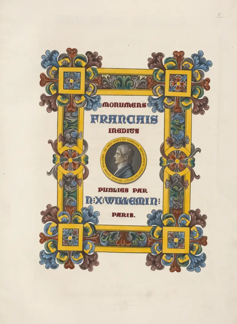Französische Denkmäler, [illustriertes Titelblatt mit Porträt von Willemin] von Nicolas Xavier Willemin